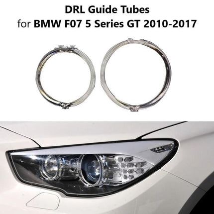 DRL Guide Tube For BMW F07 535 GT Angel Eyes LED Light Lampu Senja