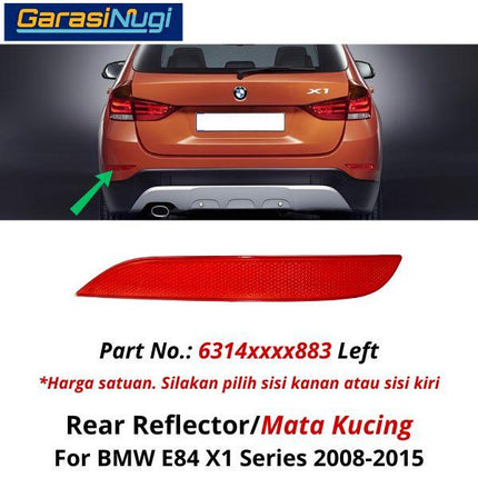 Reflector For BMW E84 Mata Kucing Trim Rear Belakang X1 2008-2015