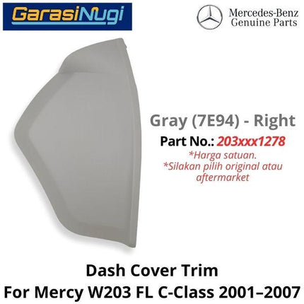 Driver Side Dash Mercy W203 Facelift END Cap Cover Tutup Dashboard C230