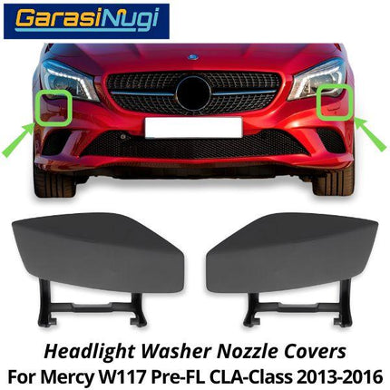 Nozzle Washer Mercy W117 Pre-Facelift Cover Tutup Lampu Bumper CLA