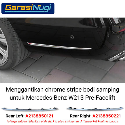 Chrome Stripe Mercy W213 Pre-FL Garnish Moulding Bumper Samping Belakang E200 E300