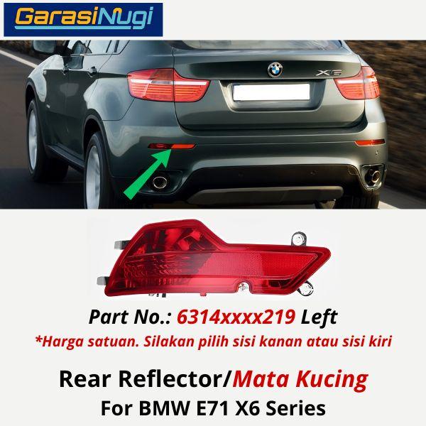 Reflector For BMW E71 E72 Mata Kucing Trim Rear Belakang X6
