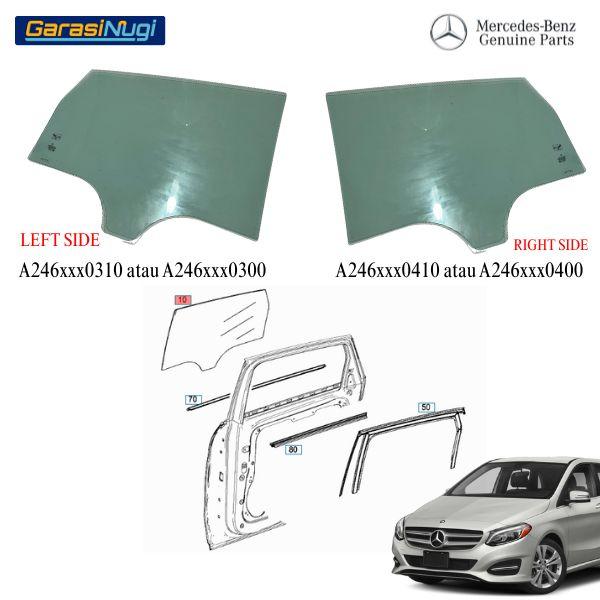 Glass Pane Mercy W246 Jendela Samping Pintu Belakang Window Glass B200