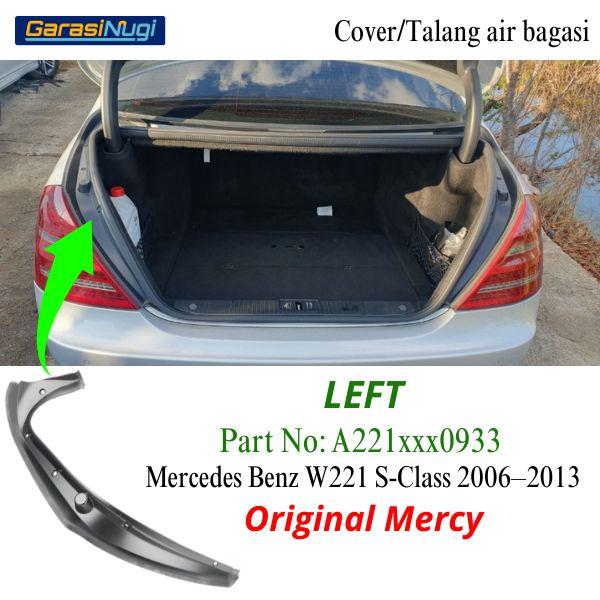 Mercedes W221 Talang Air Bagasi Karet Cover Samping Mercy S300