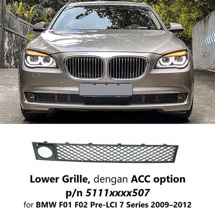Lower Grill Bawah For BMW F01 F02 Pre-LCI Bumper Depan ACC 730
