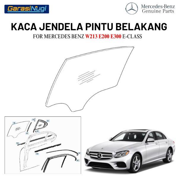 Glass Pane For Mercedes W213 Kaca Jendela Pintu Belakang E200 E300