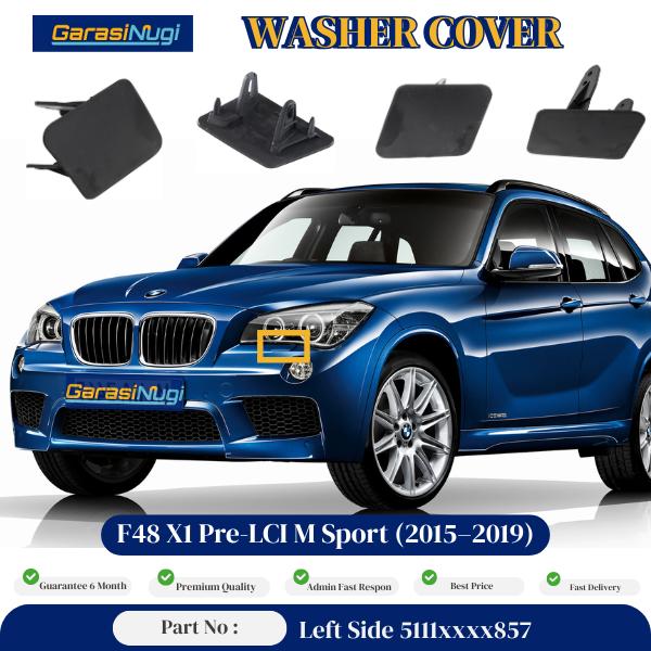 Cover Nozzle Washer For BMW F48 Pre LCI Tutup Lampu Bumper X1