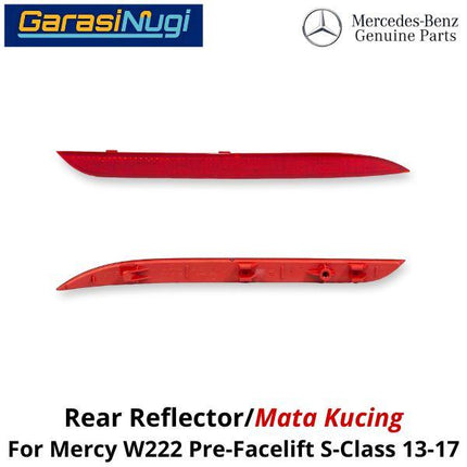 Reflector For Mercy W222 Pre-Facelift Mata Kucing Trim Rear Belakang S450
