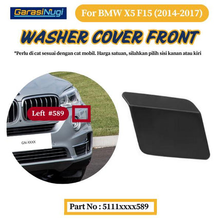 Cover Nozzle Washer For BMW F15 Tutup Lampu Bumper X5
