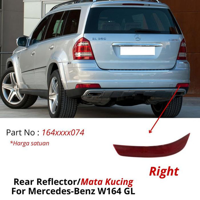 Mercedes W164 X164 Rear Reflector Mata Kucing Belakang Mercy GL 320 350 450 550