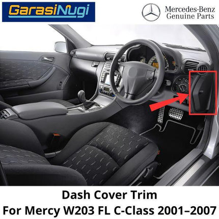 Driver Side Dash Mercy W203 Facelift END Cap Cover Tutup Dashboard C230
