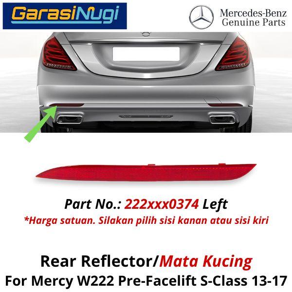 Reflector For Mercy W222 Pre-Facelift Mata Kucing Trim Rear Belakang S450