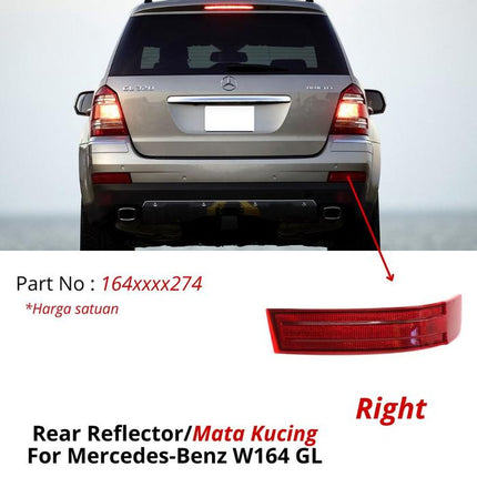 Mercedes W164 X164 Rear Reflector Mata Kucing Belakang Mercy GL 320 350 450 550