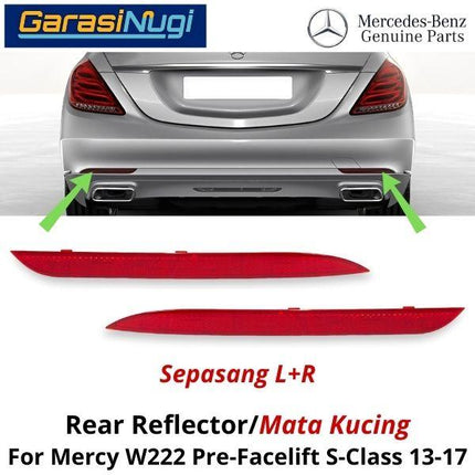 Reflector For Mercy W222 Pre-Facelift Mata Kucing Trim Rear Belakang S450