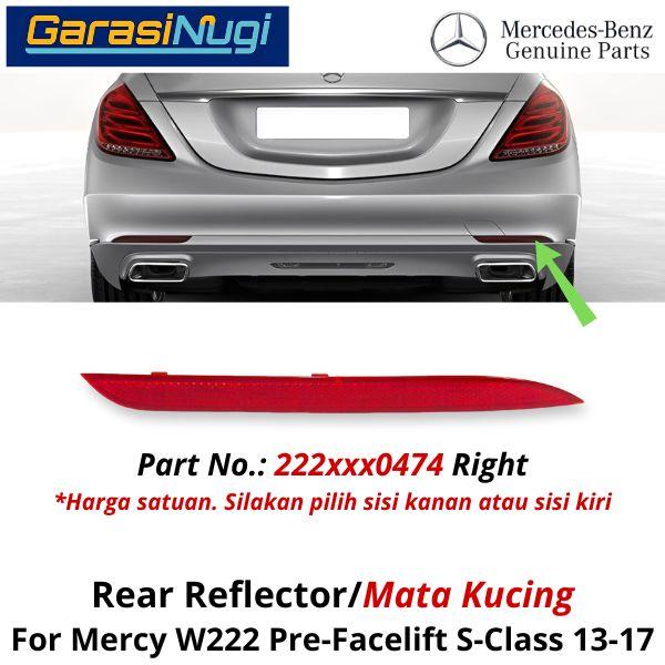 Reflector For Mercy W222 Pre-Facelift Mata Kucing Trim Rear Belakang S450