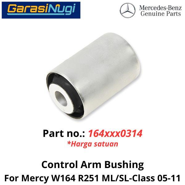 Control Arm Mercy W164 R251 Bushing Bantalan Suspensi Karet ML GLE R350