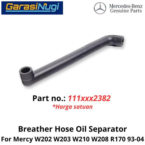 Oil Separator Mercy W202 W203 R171 Breather Hose Selang Ventilasi Oli C200