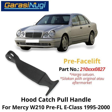 Original Hood Pull Mercy W210 Latch Handle Tarikan Kap Mesin Mercy E230