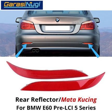 Reflector For BMW E60 Pre-LCI Mata Kucing Trim Rear Belakang 523