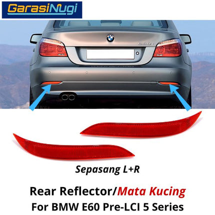 Reflector For BMW E60 Pre-LCI Mata Kucing Trim Rear Belakang 523