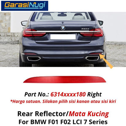 Reflector For BMW F01 F02  LCI Mata Kucing Trim Rear Belakang 735