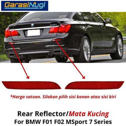 Reflector For BMW F01 F02 MSport Mata Kucing Trim Rear Belakang 735