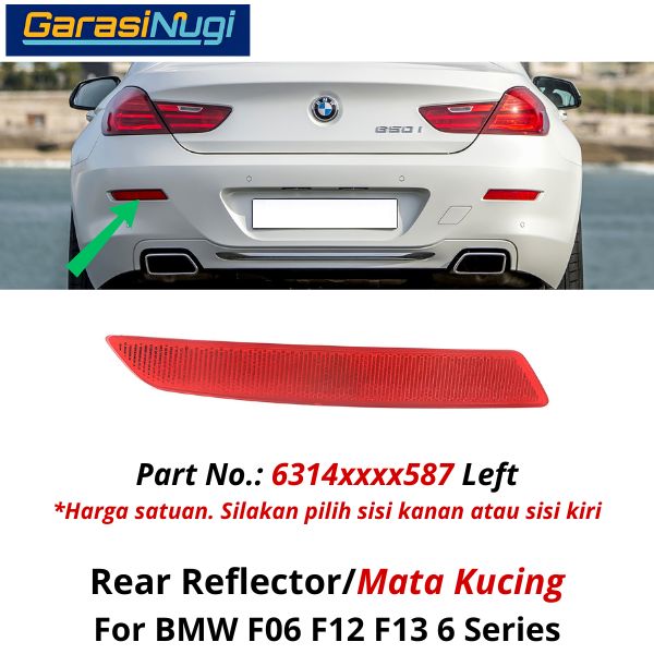 Reflector For BMW F06 F12 F13 Mata Kucing Trim Rear Belakang 640