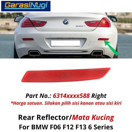 Reflector For BMW F06 F12 F13 Mata Kucing Trim Rear Belakang 640
