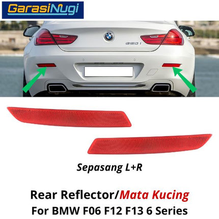 Reflector For BMW F06 F12 F13 Mata Kucing Trim Rear Belakang 640