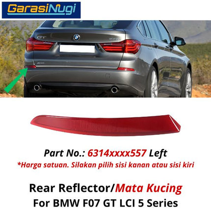 Reflector For BMW F07 LCI Mata Kucing Trim Rear Belakang 550