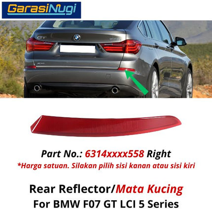 Reflector For BMW F07 LCI Mata Kucing Trim Rear Belakang 550