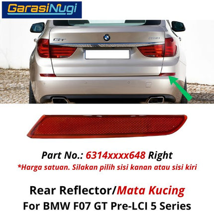 Reflector For BMW F07 Pre-LCI Mata Kucing Trim Rear Belakang 535