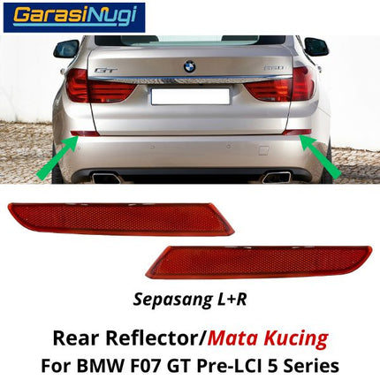 Reflector For BMW F07 Pre-LCI Mata Kucing Trim Rear Belakang 535