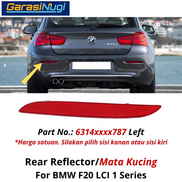 Reflector For BMW F20 LCI Mata Kucing Trim Rear Belakang 118 120