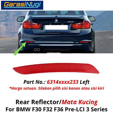 Reflector For BMW F30 F32 Pre-LCI Mata Kucing Trim Rear Belakang 320