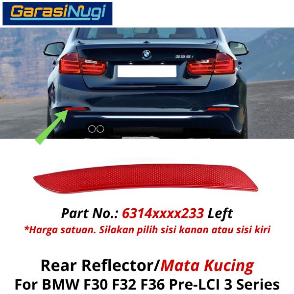 Reflector For BMW F30 F32 Pre-LCI Mata Kucing Trim Rear Belakang 320