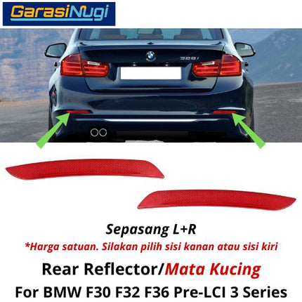 Reflector For BMW F30 F32 Pre-LCI Mata Kucing Trim Rear Belakang 320