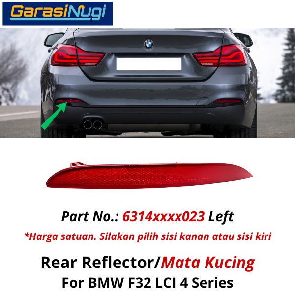 Reflector For BMW F32 LCI Mata Kucing Trim Rear Belakang 420