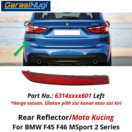 Reflector For BMW F45 F46 MSport Mata Kucing Trim Rear Belakang 220