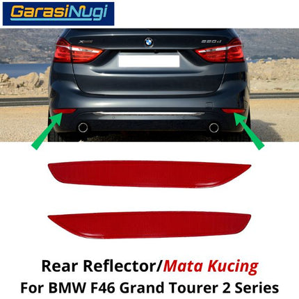 Reflector For BMW F46 Mata Kucing Trim Rear Belakang 218