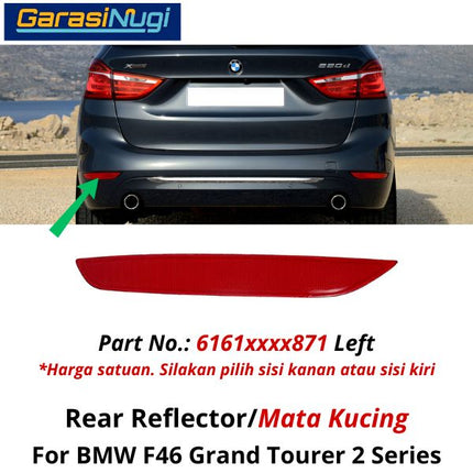 Reflector For BMW F46 Mata Kucing Trim Rear Belakang 218