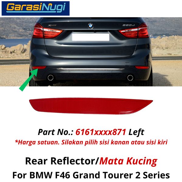 Reflector For BMW F46 Mata Kucing Trim Rear Belakang 218