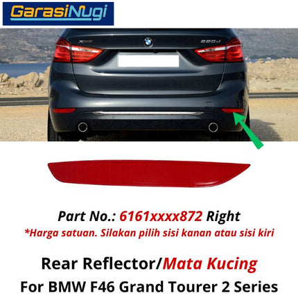 Reflector For BMW F46 Mata Kucing Trim Rear Belakang 218