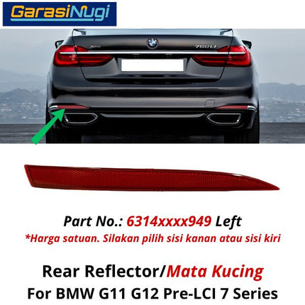 Reflector For BMW G11 G12 Pre-LCI Mata Kucing Trim Rear Belakang 520