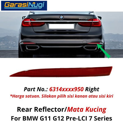 Reflector For BMW G11 G12 Pre-LCI Mata Kucing Trim Rear Belakang 520