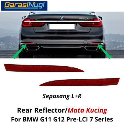 Reflector For BMW G11 G12 Pre-LCI Mata Kucing Trim Rear Belakang 520