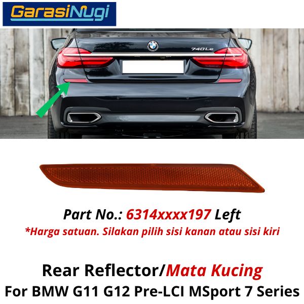 Reflector For BMW G11 G12 MSport Mata Kucing Trim Rear Belakang 520