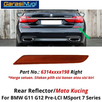 Reflector For BMW G11 G12 MSport Mata Kucing Trim Rear Belakang 520