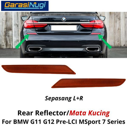Reflector For BMW G11 G12 MSport Mata Kucing Trim Rear Belakang 520