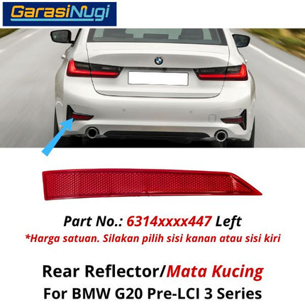 Reflector For BMW G20 Pre-LCI Mata Kucing Trim Rear Belakang 320